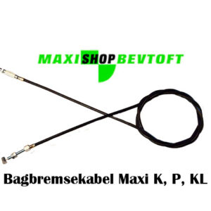 Bagbremsekabel Maxi K, P, KL